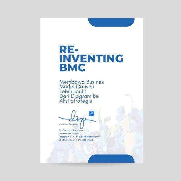 Re-Inventing Business Model Canvas